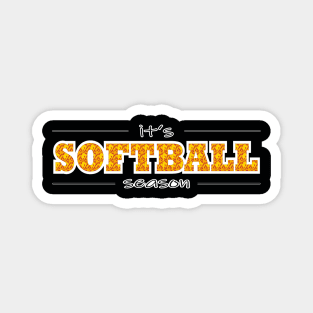 It's Softball Season - Fire Pattern Magnet