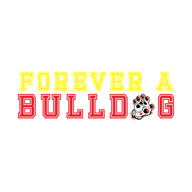 Forever A Bulldog - Bulldog Paw - Bulldog Lovers VIntage by Jeruk Bolang