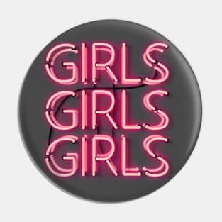 girls girl girls in glowing hot pink neon letters Pin