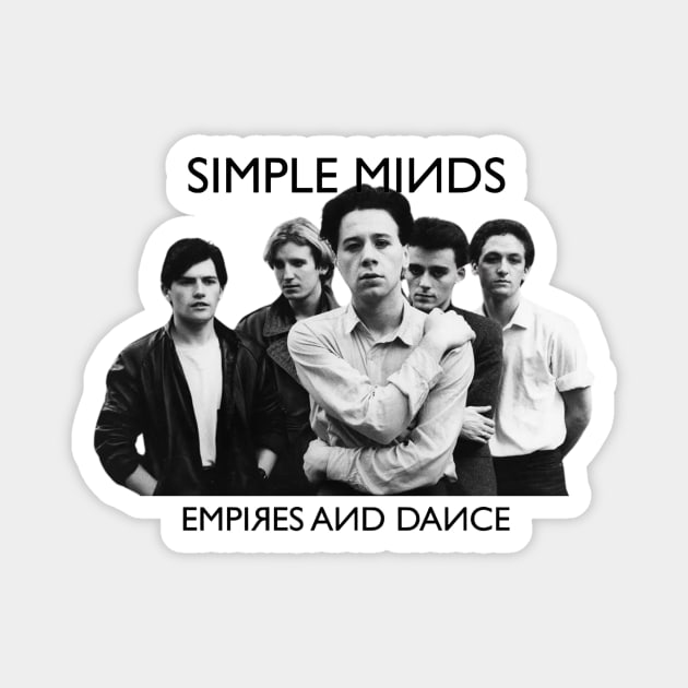 Simple Minds Empires And Dance Magnet by Timeless Chaos