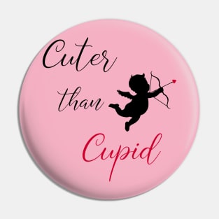 Cuter Than Cupid Pin