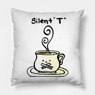 Silent "Tea" Pun Pillow