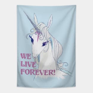 We live forever! Tapestry