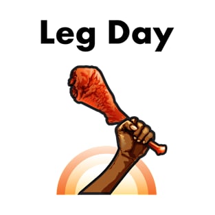 Leg Day 3 T-Shirt