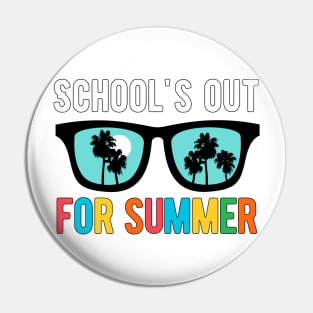 School's Out For Summer Pin