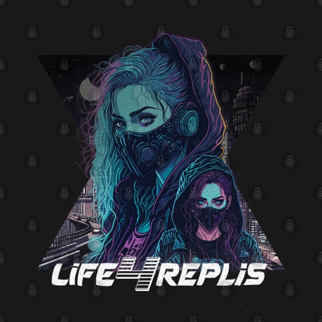 Cyberpunk Life4Replis by derp