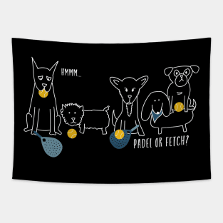 Funny Padel Dogs Padel or Fetch Tapestry
