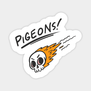 Pigeons! Magnet