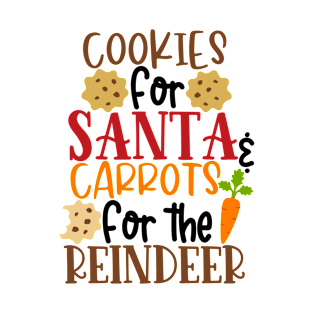 Cookies for Santa and Carrots for the Reindeer T-Shirt