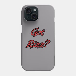 Got Rizz? Phone Case