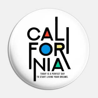 California, today is a perfect day Pin