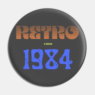 Retro Birthyear T-Shirt 1984 Pin