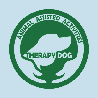 Animal Assisted Activities  - THERAPY DOG logo 1 green T-Shirt