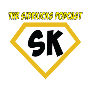 The Sidekicks Podcast with name T-Shirt