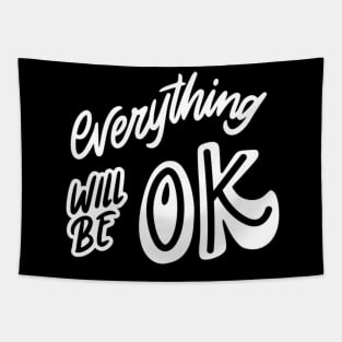 Everything will be ok Tapestry