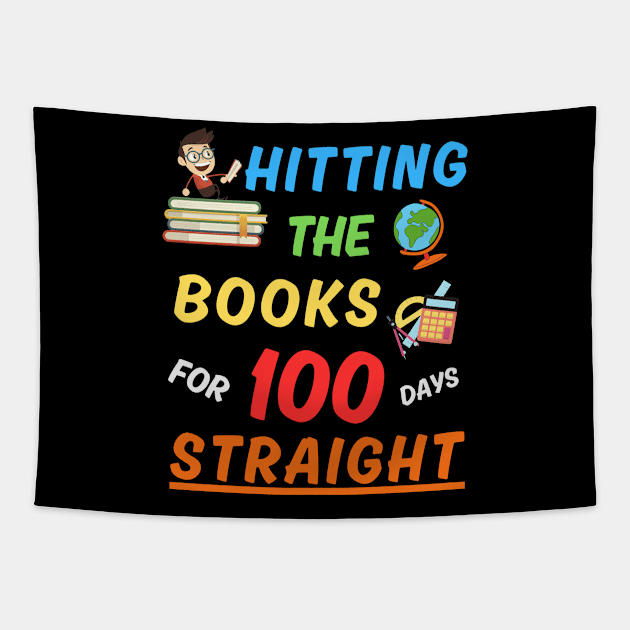 Hitting The Books For 100 Days Straight! 100 Days of School Tapestry by LuminaCanvas