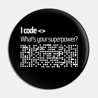 I code what's your superpower? Pin