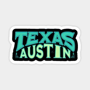 Texas Austin Magnet