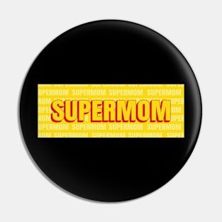 Supermom Pin