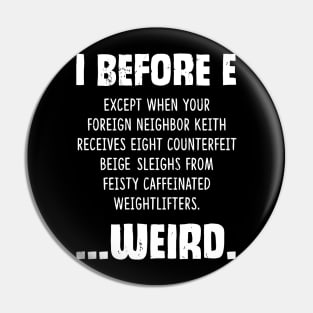 I Before E Except After C Funny Sentence Pin