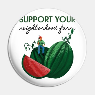 Support your neighborhood farm Pin