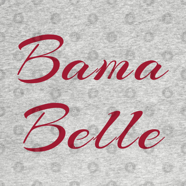 Alabama Pride Roll Tide Bama Belle Women S Tee Alabama Football