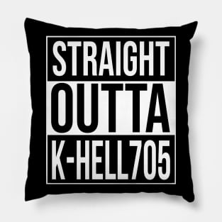 Straight Outta KHell705 Pillow