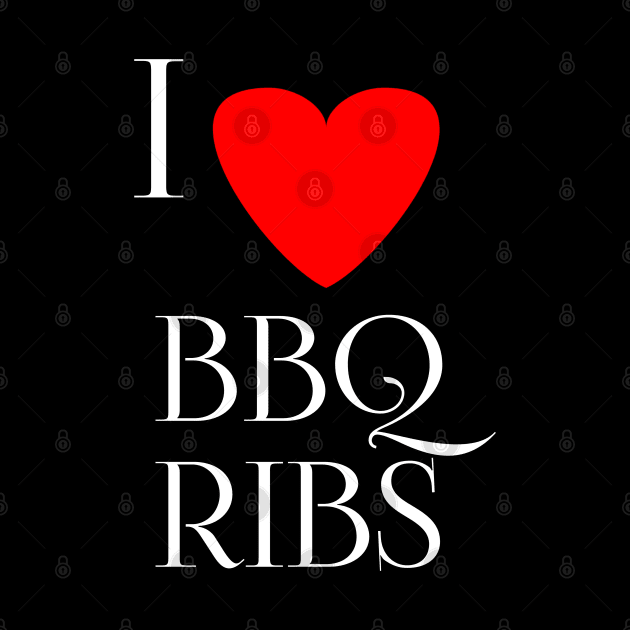 I love BBQ barbeque by Spaceboyishere