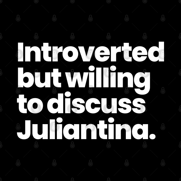 Introverted but willing to discuss Juliantina - Amar a muerte by viking_elf