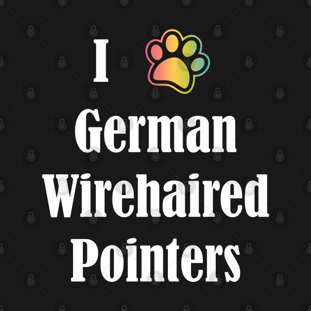 Discover I Heart German Wirehaired Pointers | I Love German Wirehaired Pointers - German Wirehaired Pointers - T-Shirt