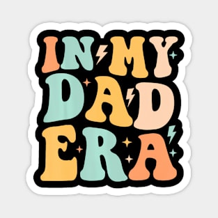 Groovy In My Dad Era Father's Day Magnet