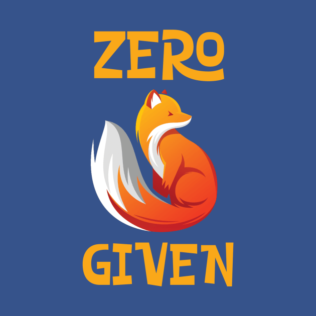 Zero Fox Given Fucks Funny Tee by Antzyzzz