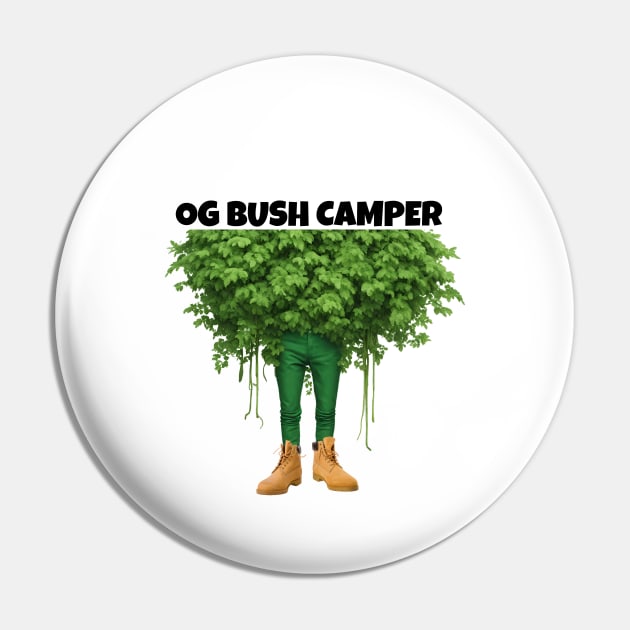 Bush Camper OG Gamer Bush Camping is Back Pin by Little Duck Designs