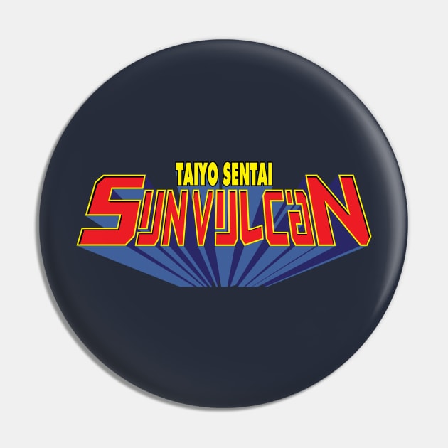 Taiyo Sentai Sunvulcan Pin by Rodimus13