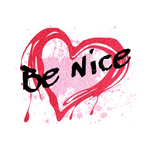 Be Nice – Abstract Heart ❤️ by Pink & Pretty