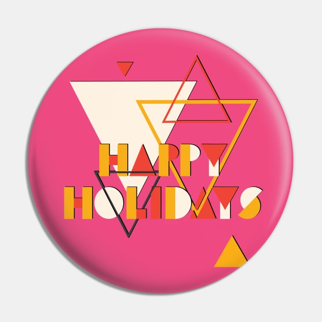 Happy Holidays Pin by TeeText