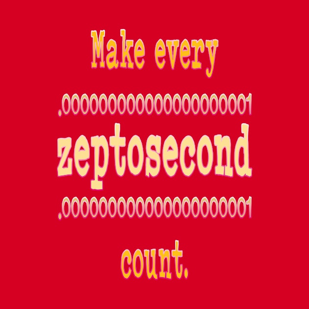 Zeptosecond by UltraQuirky