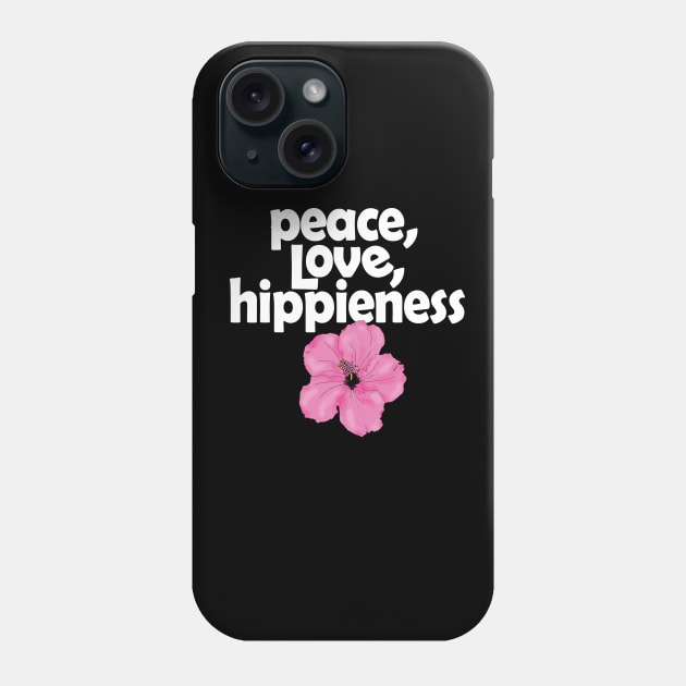 Peace Love Hippienesss Pink Hibiscus Phone Case by TheHippiest