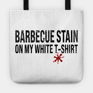 Barbecue Stain On My White Tote