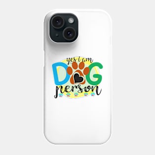 yes i am dog person Phone Case