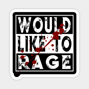 I Would Like To Rage Barbarian Warrior Class RPG Humor Gift Magnet