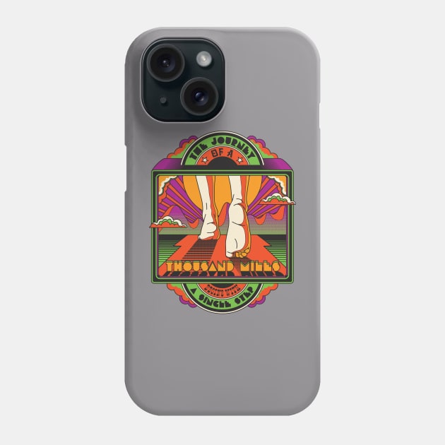 The Journey of a thousand miles Begins with a single step Phone Case by Thisisblase