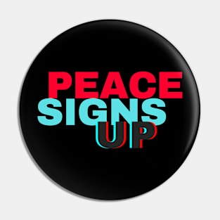 Peace Signs Up! Shirt Pin