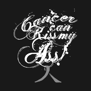 Cancer Can Kiss My Ass! Brain (Gray Ribbon) T-Shirt