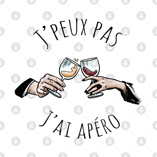 J'peux pas j'ai apéro by Meca-artwork