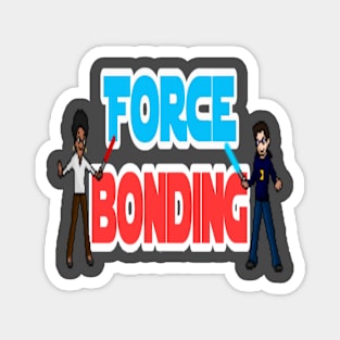 Force Bonding 2020 Magnet