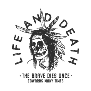 Life and Death T-Shirt