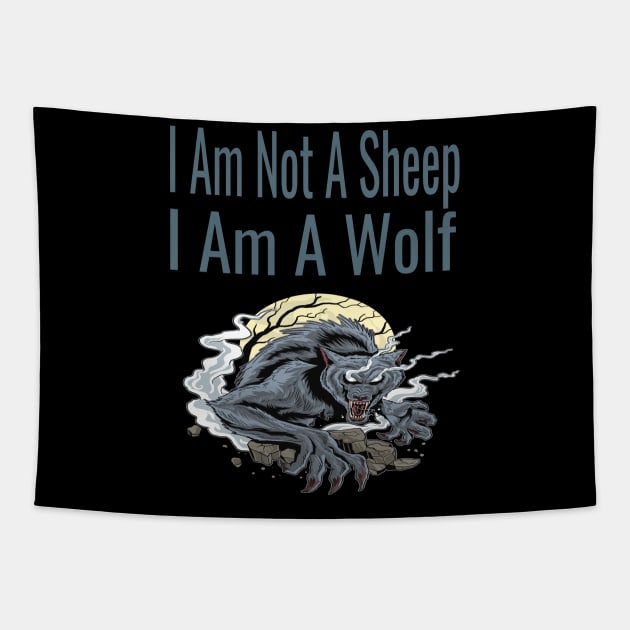 I Am Not A Sheep, I Am A Wolf Tapestry by houssem