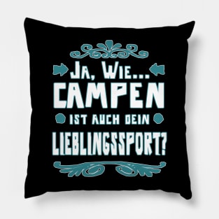 Campen Zelt Lagerfeuer Abenteuer Mädchen Spruch Pillow