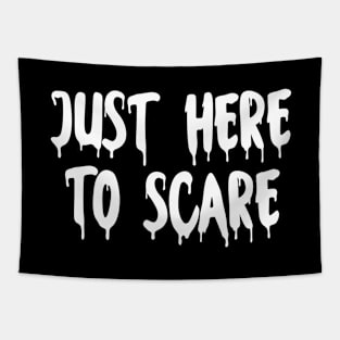 Just Here To Scare Halloween 2021 Costume Happy Halloween Celebration 2021 Halloween For Women And Girls Tapestry